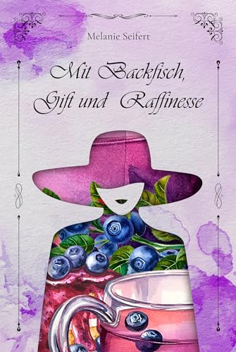 Mit Backfisch, Gift und Raffinesse