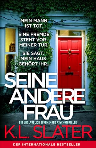 Seine andere Frau: Ein unglaublich spannender Psychothriller