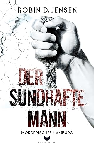 Der sündhafte Mann (Mörderisches Hamburg 4)