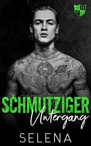 Schmutziger Untergang: Deutsche Ausgabe (Willow Heights Akademie: Neid 1)