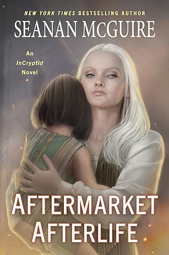Aftermarket Afterlife (InCryptid Book 13) (English Edition)