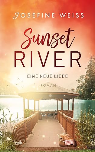 Eine neue Liebe (Sunset River 3)
