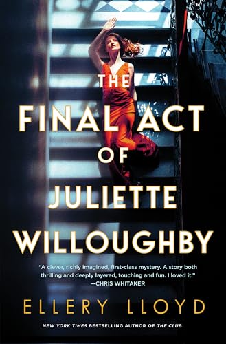 The Final Act of Juliette Willoughby: A Novel (English Edition)