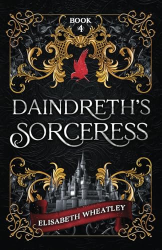 Daindreth's Sorceress (Daindreth's Assassin, Band 4)