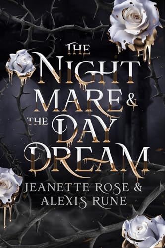The Nightmare & The Daydream: A Love & Fate Novella (Love and Fate Book 4)