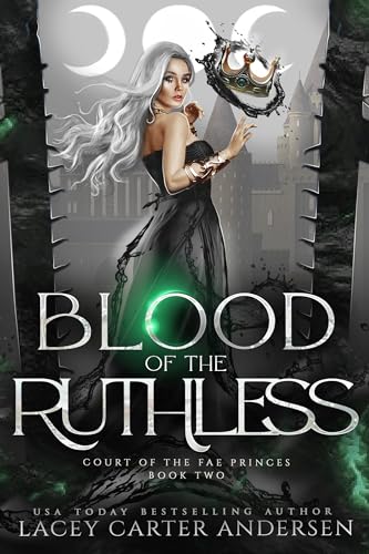Blood of the Ruthless: A Fantasy Reverse Harem Romance (Court of the Fae Princes Book 2)