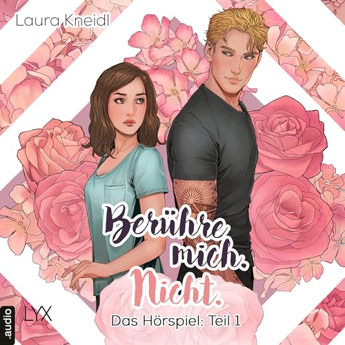 Berühre mich. Nicht.: Berühre mich nicht. Hörspiele 1