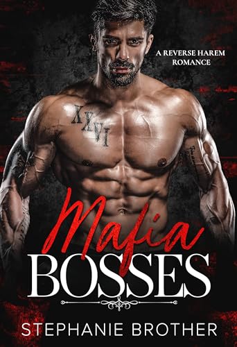 Mafia Bosses: A Dark Mafia Reverse Harem Romance (Mafia Devils Book 2)