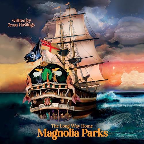 Magnolia Parks: The Long Way Home: Magnolia Parks Universe, Book 3