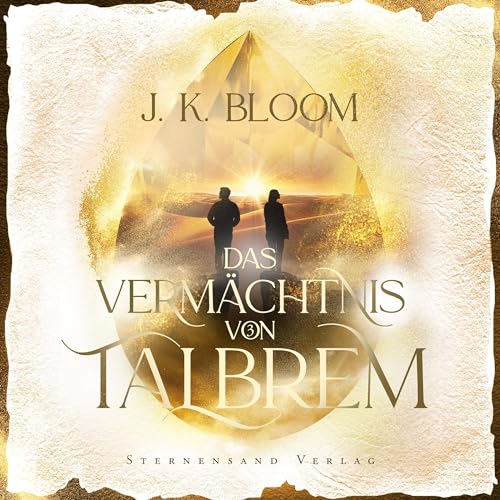 Das Vermächtnis von Talbrem - Trügerische Wahrheit: Das Vermächtnis von Talbrem 3