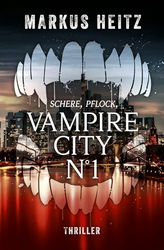 VAMPIRE CITY N°1: Schere, Pflock, Vampir