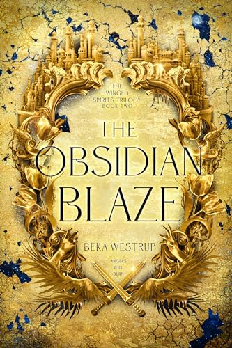 The Obsidian Blaze (Winged Spirits Series Book 2)