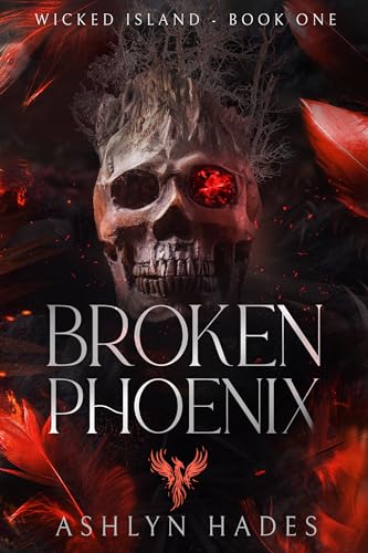 Broken Phoenix (Wicked Island Book 1)