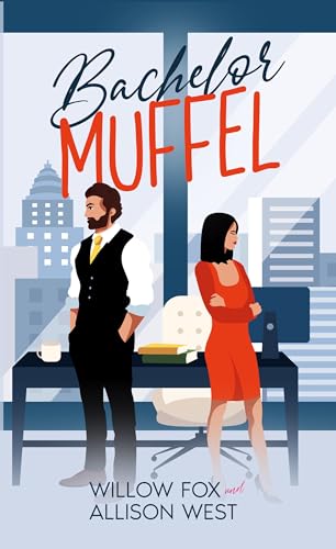 Bachelor Muffel (Ruppige Single Papas 3)