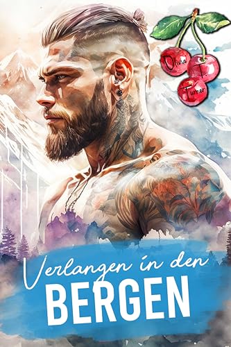 Verlangen in den Bergen (Die Jungs aus den Bergen von Montana 2)