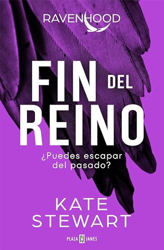 Fin del reino (Trilogía Ravenhood 3) (Spanish Edition)