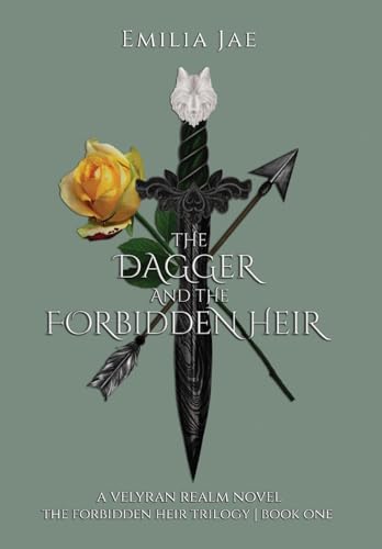 The Dagger And The Forbidden Heir (The Forbidden Heir Trilogy)