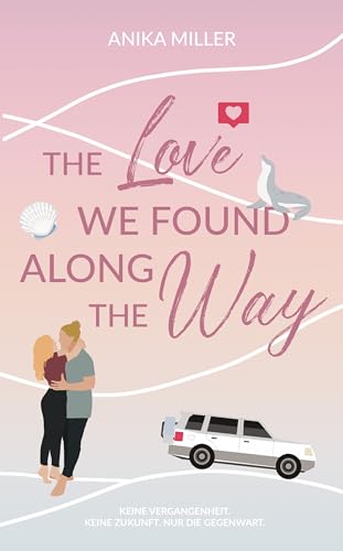 The Love we found along the Way