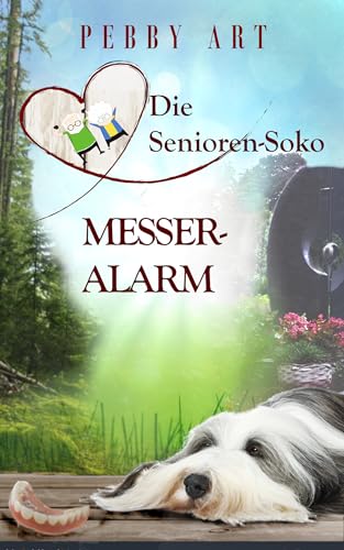 Die Senioren-Soko: Messeralarm - Cosy-Krimi (Fall 4)