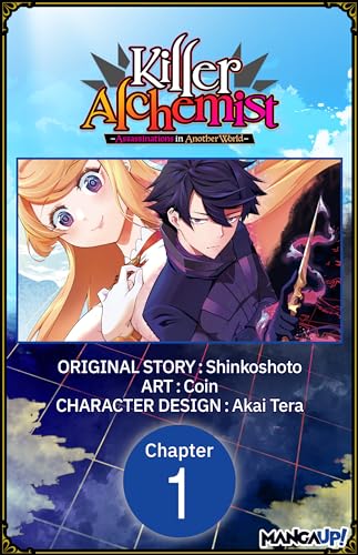 Killer Alchemist -Assassinations in Another World- #001 (Killer Alchemist -Assassinations in Another World- CHAPTER SERIALS Book 1)