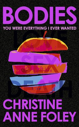 Bodies: The dark and subversive debut to read this summer
