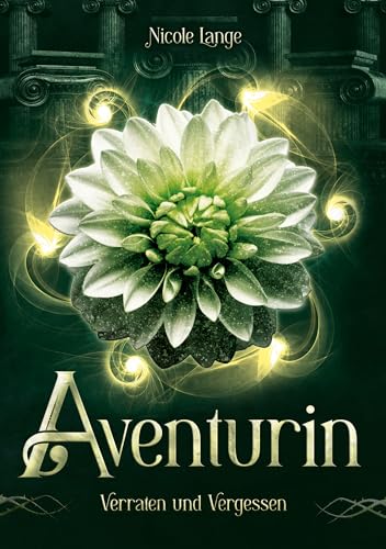Aventurin: Verraten und Vergessen
