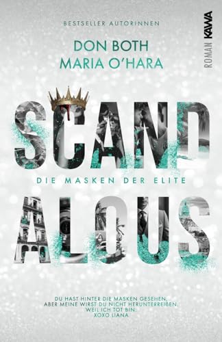 Scandalous: Die Masken der Elite