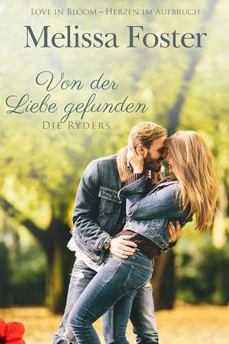 Von der Liebe gefunden: Gage Ryder (Die Ryders 5)