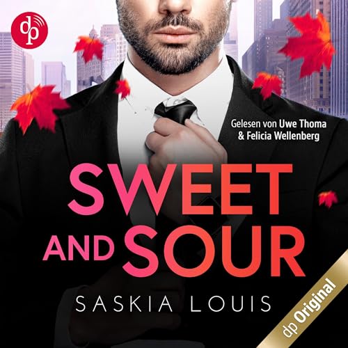 Sweet and Sour - Was sich hasst, das liebt sich: Boss Love in Chicago 4