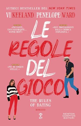 Le regole del gioco. The Rules of Dating (Italian Edition)