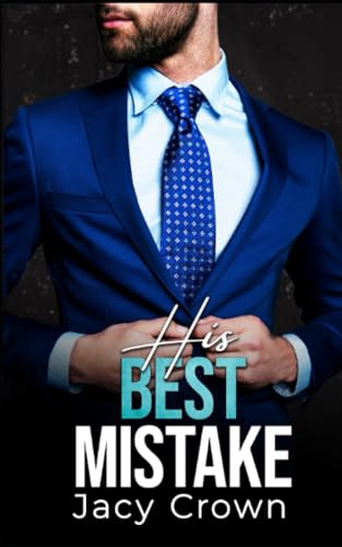 His Best Mistake: Baby Surprise vom Boss (Unexpected Love Stories, Band 5)