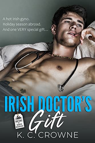 Irish Doctor's Gift: Liebesroman (Doctors of Denver (German Translation))