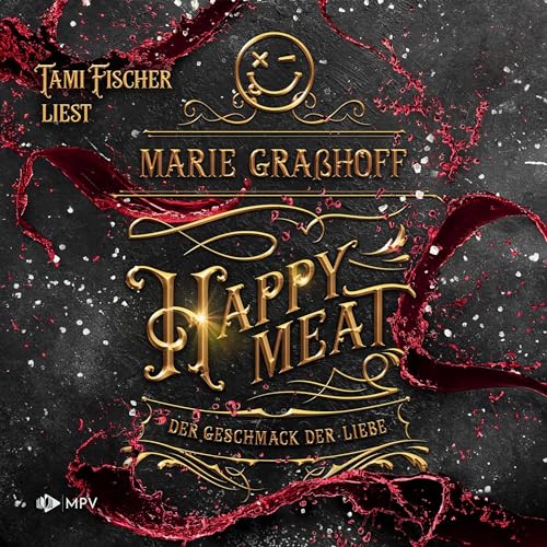 Happy Meat - Der Geschmack der Liebe: Food Universe 3