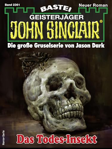 John Sinclair 2361: Das Todes-Insekt