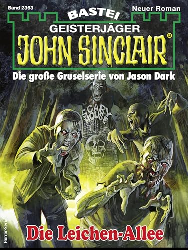 John Sinclair 2363: Die Leichen-Allee