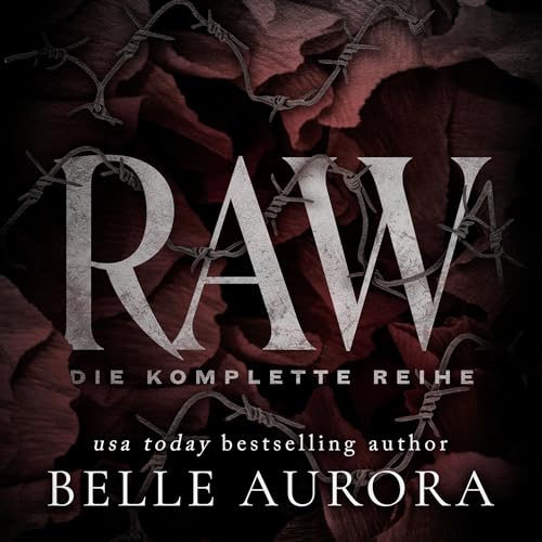 Raw: Die Komplette Reihe