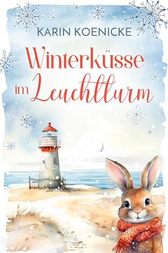 Winterküsse im Leuchtturm (Liebe, Leuchtturm und vier Pfoten 1)