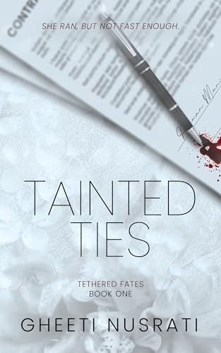 Tainted Ties (Tethered Fates Book 1)