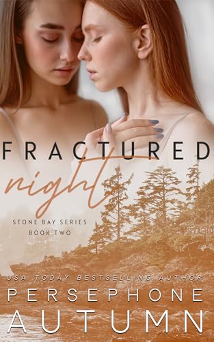 Fractured Night (Stone Bay Series Book 2)
