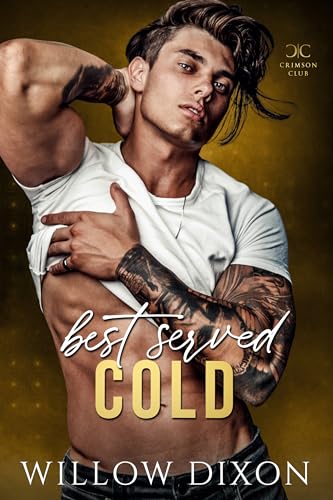Best Served Cold (Crimson Club Book 3)