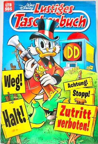 Lustiges Taschenbuch 505 Zutritt Verboten! Halt! Weg! Stopp! Achtung! LTB 505