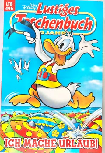 Lustiges Taschenbuch 496 Ich Mache Urlaub! LTB 496