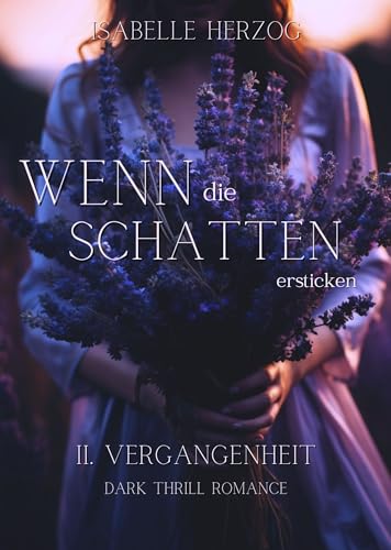 Wenn die Schatten ersticken (Wenn-Reihe 2)