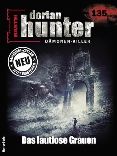 Dorian Hunter 135: Das lautlose Grauen (Dorian Hunter - Horror-Serie)