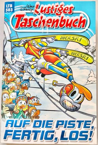 Lustiges Taschenbuch 503 Auf Die Piste Fertig Los! LTB 503