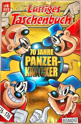 Lustiges Taschenbuch 552 70 Jahre Panzerknacker LTB 552