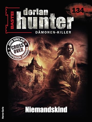 Dorian Hunter 134: Niemandskind (Dorian Hunter - Horror-Serie)