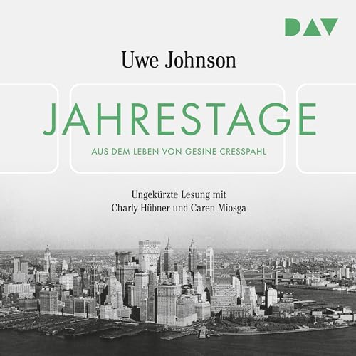 Jahrestage: Aus dem Leben von Gesine Cresspahl