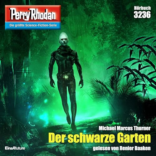 Der schwarze Garten: Perry Rhodan 3236