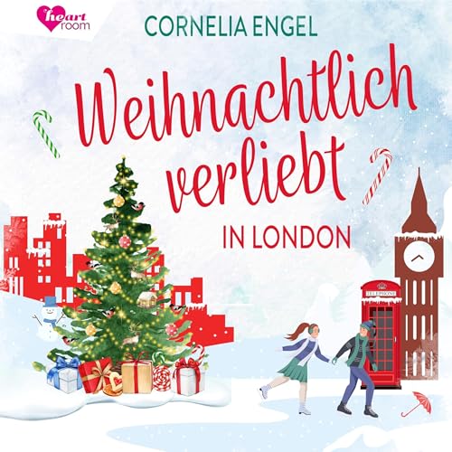 Weihnachtlich verliebt in London: Weihnachtsliebe in London 1
